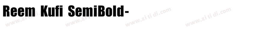 Reem Kufi SemiBold字体转换